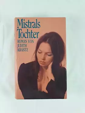 Couverture du produit · Mistrals Tochter. Roman.