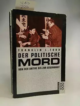 Couverture du produit · Der politische Mord. Von der Antike bis zur Gegenwart
