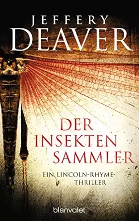 Couverture du produit · Der Insektensammler (Die Lincoln-Rhyme-Reihe, Band 3)