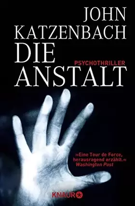 Couverture du produit · Die Anstalt: Psychothriller