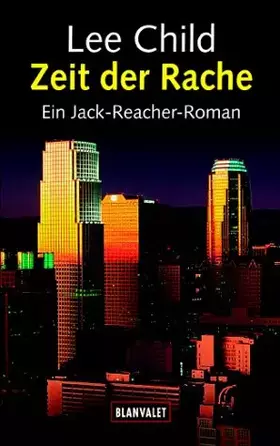 Couverture du produit · Zeit der Rache. Ein Jack- Reacher- Roman.