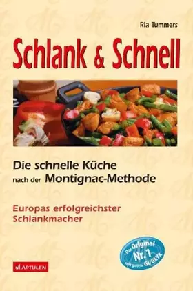 Couverture du produit · Schlank & Schnell: Die schnelle Küche nach der Montignac-Methode
