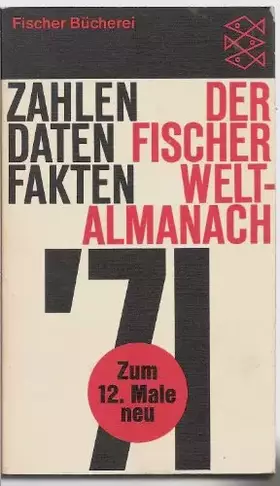 Couverture du produit · Der Fischer Weltalmanach '71. ( 1971 ). Zahlen, Daten, Fakten.