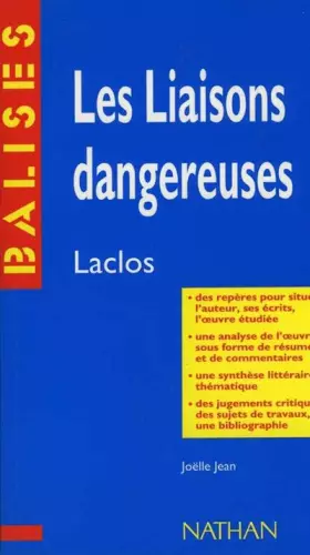 Couverture du produit · Les liaisons dangereuses : Des repères pour situer l'auteur, ses écrits, l'oeuvre étudiée...