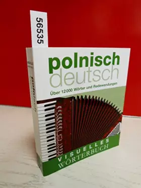 Couverture du produit · Visuelles Wörterbuch Polnisch-Deutsch: Über 12.000 Wörter und Redewendungen (Coventgarden)