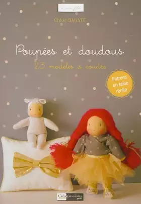 Couverture du produit · Poupées et doudous: 23 modèles à coudre
