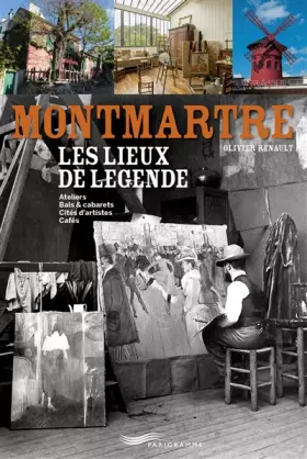 Couverture du produit · Montmartre - Les lieux de légende