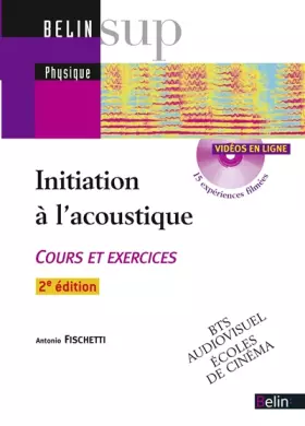 Couverture du produit · Initiation à  l'acoustique: Cours et exercices corrigés