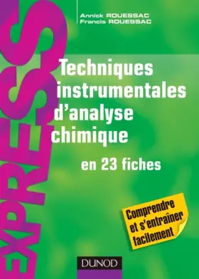 Couverture du produit · Techniques instrumentales d'analyse chimique - en 23 fiches
