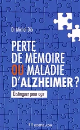 Couverture du produit · Perte de mémoire ou maladie d'Alzheimer ?