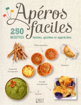 Couverture du produit · Apéros faciles - 250 recettes testées, goûtées et appréciées