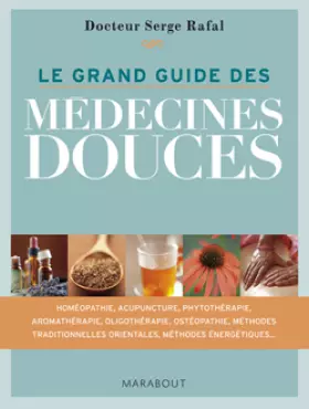 Couverture du produit · Le grand guide des médecines douces