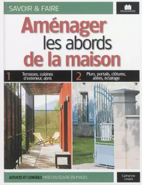 Couverture du produit · Aménager les abords de la maison