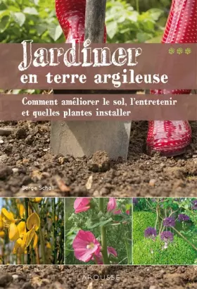 Couverture du produit · Jardiner en terre argileuse