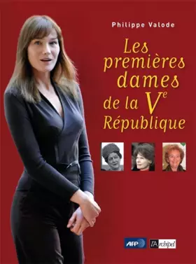 Couverture du produit · LES PREMIÈRES DAMES DE LA Ve RÉPUBLIQUE