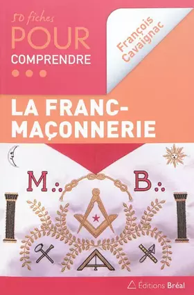 Couverture du produit · 50 fiches pour comprendre la franc-maçonnerie