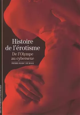 Couverture du produit · Histoire de l'érotisme: De l'Olympe au cybersexe