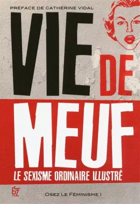 Couverture du produit · Vie de meuf : Le sexisme ordinaire illustré