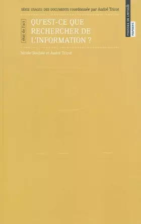 Couverture du produit · Usages des documents : Qu'est-ce que rechercher de l'information ? : Etat de l'art