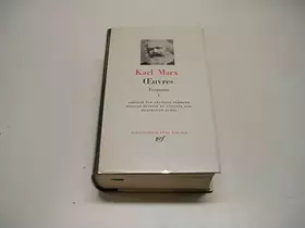 Couverture du produit · Bibliothèque de la Pléiade Karl Marx Oeuvres Economie Tome 1