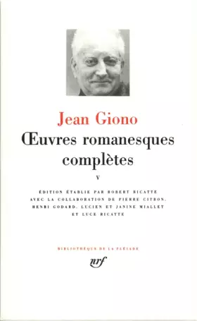 Couverture du produit · Giono : Oeuvres romanesques complètes, tome 5