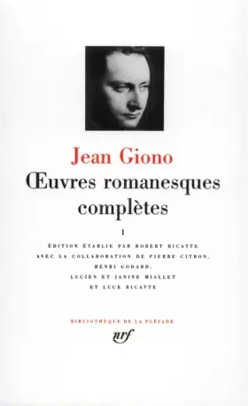 Couverture du produit · Giono : Oeuvres romanesques complètes, tome 1