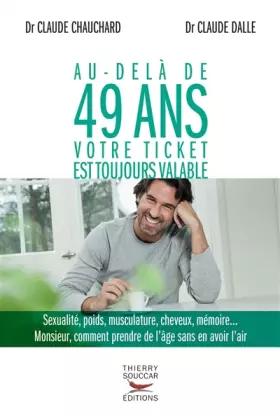 Couverture du produit · Au-delà de 49 ans votre ticket est toujours valable
