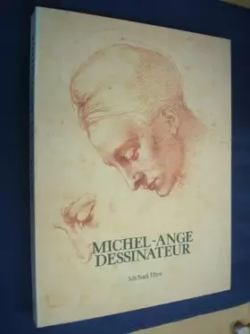 Couverture du produit · Michel-Ange dessinateur : Exposition, Musée du Louvre, Paris, 9 mai-31 juillet 1989