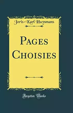 Couverture du produit · Pages Choisies (Classic Reprint)