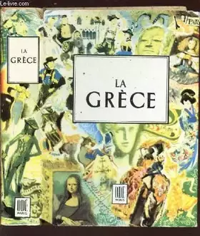 Couverture du produit · LA GRECE / COLLECTION "LE MONDE EN COULEURS"