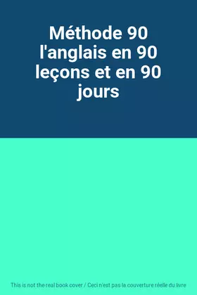 Couverture du produit · Méthode 90 l'anglais en 90 leçons et en 90 jours