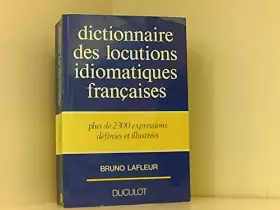 Couverture du produit · Dictionnaire des locutions idiomatiques françaises