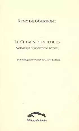 Couverture du produit · Le chemin de velours: Nouvelles dissociations d'idées