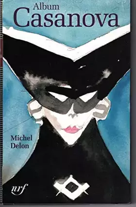 Couverture du produit · Album Pleiade Casanova . Editions Gallimard,2015