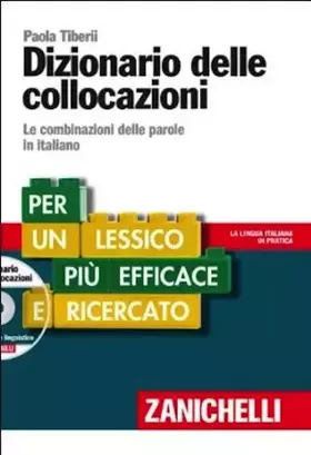 Couverture du produit · Dizionario delle collocazioni. Le combinazioni delle parole in italiano. Con DVD-ROM