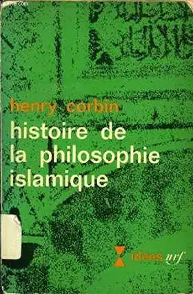 Couverture du produit · HISTOIRE DE LA PHILOSOPHIE ISLAMIQUE, TOME I, DES ORIGINES JUSQU'A LA MORT D'AVERROES (1198)