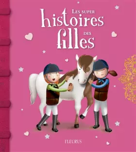 Couverture du produit · Les super histoires des filles
