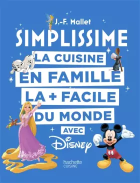 Couverture du produit · SIMPLISSIME - Disney: La cuisine en famille la + facile du monde
