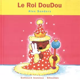 Couverture du produit · Les Rois et les Reines, numéro 19 : Le Roi Doudou