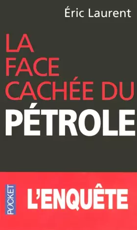 Couverture du produit · La face cachée du pétrole