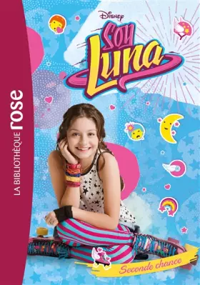 Couverture du produit · Soy Luna 02 - Seconde chance