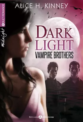 Couverture du produit · Dark Light. Vampire brothers