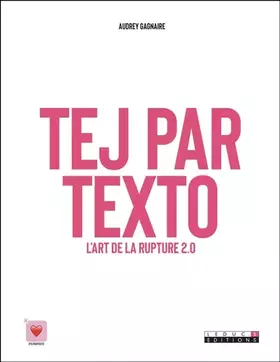 Couverture du produit · Tej par texto: L'art du clash et de la rupture 2.0