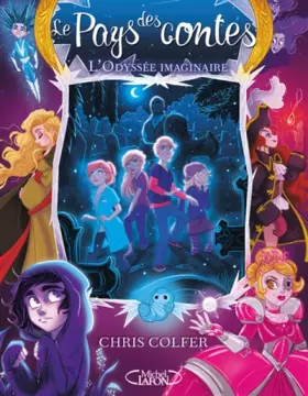 Couverture du produit · Le pays des contes - tome 5 L'odyssée imaginaire (05)