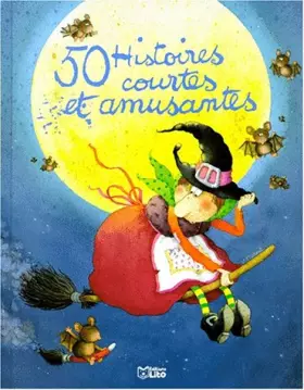 Couverture du produit · 50 histoires courtes et amusantes