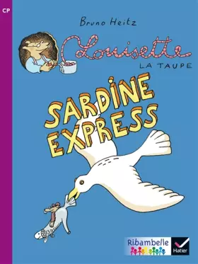 Couverture du produit · Ribambelle CP - Série violette éd. 2014 - Sardine express (album nº6)