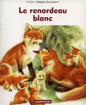 Couverture du produit · Le Renardeau blanc (livre souple)