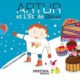 Couverture du produit · Artur et l'Etoile Bleue