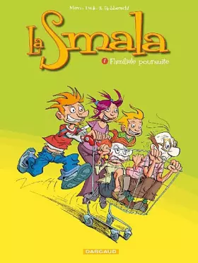 Couverture du produit · La Smala - tome 1 - Familiale poursuite