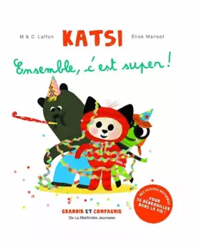 Couverture du produit · Katsi: Ensemble, c'est super !